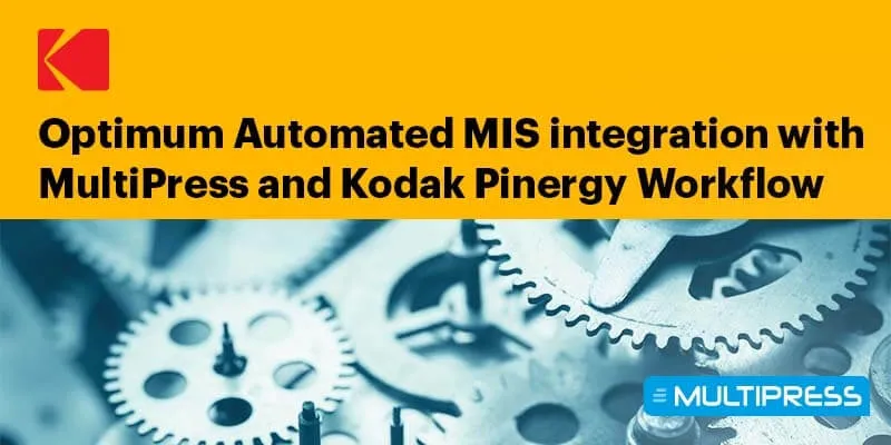 Integratie en automatisering verhogen met MultiPress en Kodak
